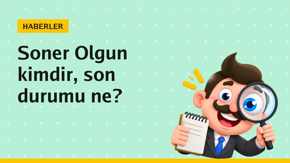 Soner Olgun kimdir? Sağlık durumunda son gelişmeler